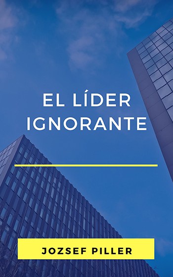 El líder ignorante