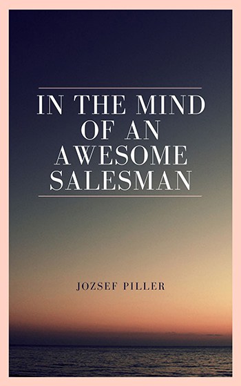 In the mind of an awesome salesman