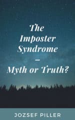 The Imposter Syndrome – Myth or Truth?